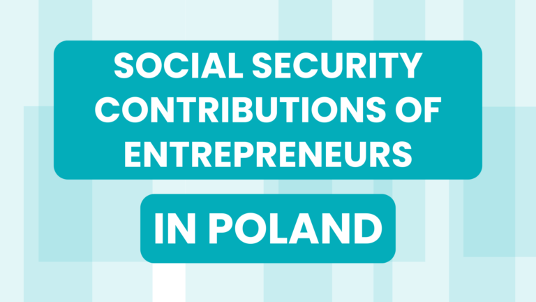 SOCIAL SECURITY CONTRIBUTIONS OF ENTREPRENEURS IN POLAND